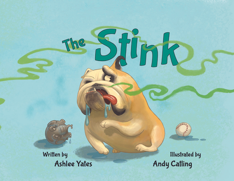 The Stink Children's Book by Ashlee Yates